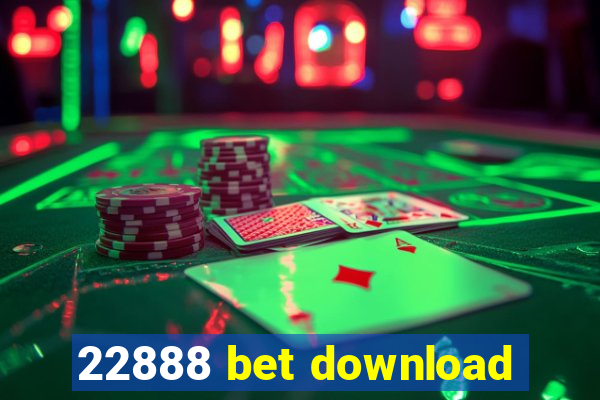 22888 bet download